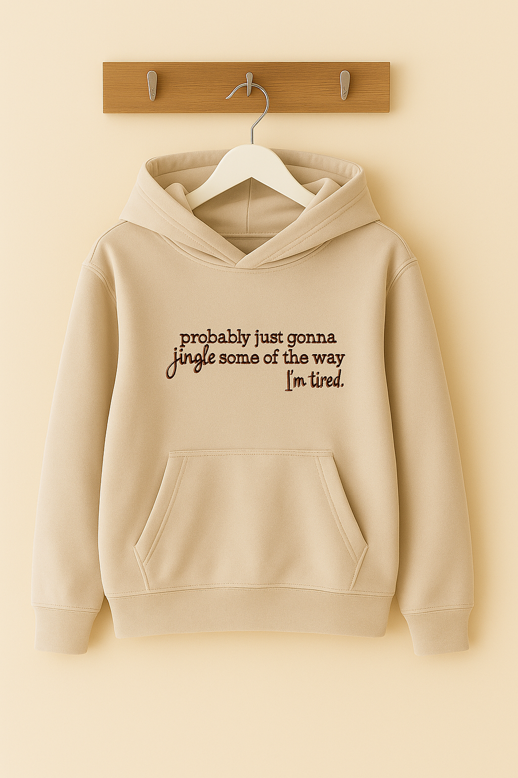 Probably Just Gonna Jingle Sweatshirt / Hoodie